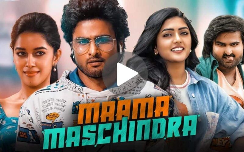 Maama Mascheendra Movie Download (2023) Dual Audio Full Movie 720p | 1080p1080p