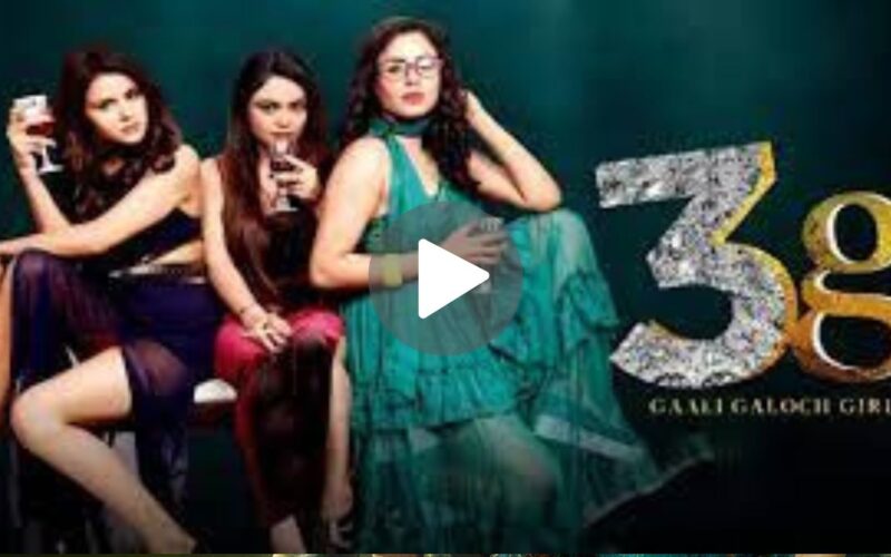 3G: Gaali Galoch Girls Movie Download (2024) Dual Audio Full Movie 480p | 720p | 1080p