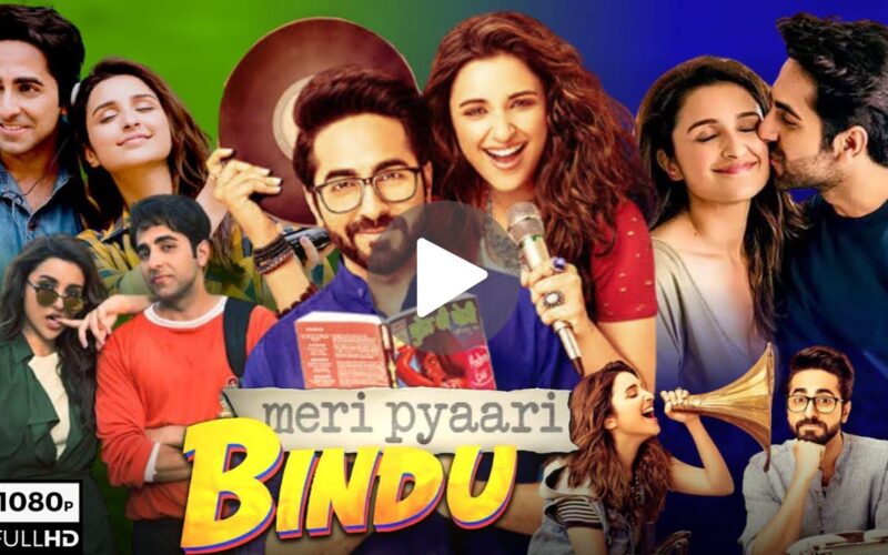 Meri Pyaari Bindu Movie Download (2024) Dual Audio Full Movie 480p | 720p | 1080p