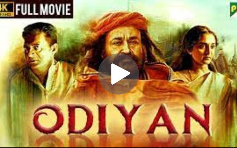 Odiyan Movie Download (2024) Dual Audio Full Movie 480p | 720p | 1080p