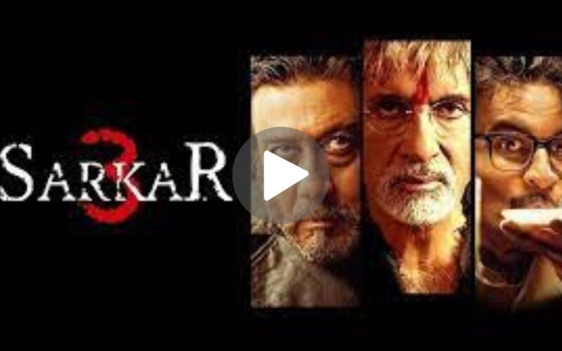 Sarkar 3 Movie Download (2024) Dual Audio Full Movie 480p | 720p | 1080p