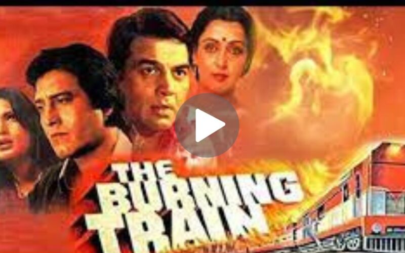 The Burning Train Movie Download (2024) Dual Audio Full Movie 720p | 1080p